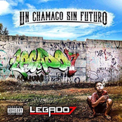 Legado 7: Un Chamaco Sin Futuro