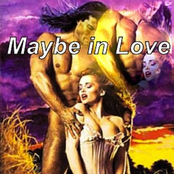 Maybe in Love