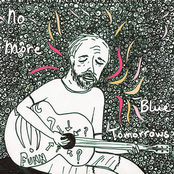 No More Blue Tomorrows