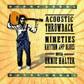 Ernie Halter: Acoustic Throwback - Nineties Rhythm and Blues