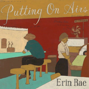 Erin Rae: Putting on Airs