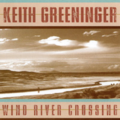 Keith Greeninger: Wind River Crossing