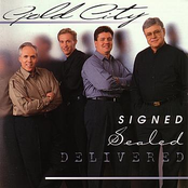 Gold City: Signed Sealed Delivered