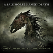 A Pale Horse Named Death: When the World Becomes Undone