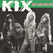 Kix: Don't Close Your Eyes