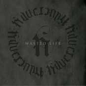 Wasted Life