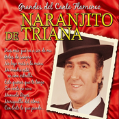 Grandes del Cante Flamenco : Naranjito De Triana