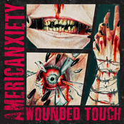 Wounded Touch: Americanxiety