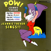 Pow! Jeannie Trevor Sings!!