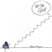 Maura Rogers: Get Up Girl