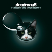 Deadmau5: > album title goes here <