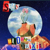 Buddha Trixie: Stay