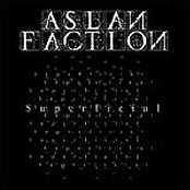 Superficial by Aslan Faction