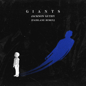 Jackson Guthy: Giants (Fairlane Remix)