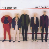 The Suburbs: In Combo