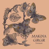 MAKiNA GiRGiR - Torment