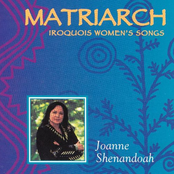 Joanne Shenandoah: Matriarch