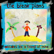 mistakes are a friend of mine