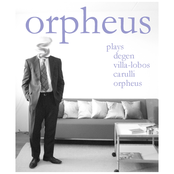 orpheus plays  orpheus, villa-lobos, carulli and techno stuff