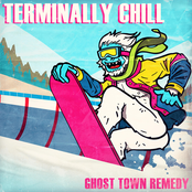 Ghost Town Remedy: Terminally Chill