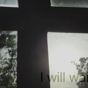 i will wait