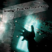 Message From The Other Side Vol. I