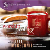 Worship Collage [With Linda McKechnie]