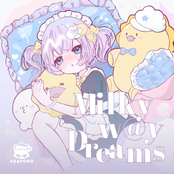 Milkyw@y Dreams