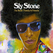Sly Stone: I'm Back! Family & Friends