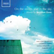 On the streets and in the sky (Works by Jonathan Dove)