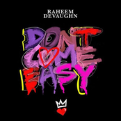 Raheem Devaughn: Don't Come Easy