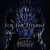 For The Throne (Music Inspired by the HBO Series Game of Thrones)