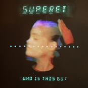 Superet: Who Is This Guy