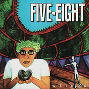 Five Eight: Weirdo