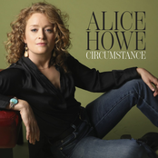 Alice Howe: Circumstance