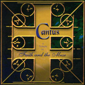 Cantus - A Tribute To Faith and The Muse