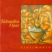 Tabanka Djaz: sintimento