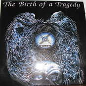 The Birth Of A Tragedy