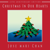 Jose Mari Chan: Christmas in Our Hearts (25th Anniversary Edition)