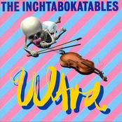 Wars Only Wars by The Inchtabokatables