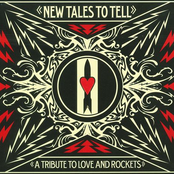 New Tales To Tell: A Tribute To Love And Rockets