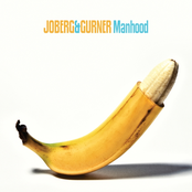 Manhood by Joberg & Gurner