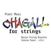 Moss: Chagall for Strings