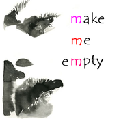 Make me empty