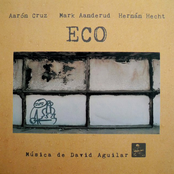 Eco...Música de David Aguilar
