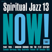 Spiritual Jazz Vol 13: NOW! Part 2