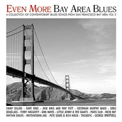 Even More Bay Area Blues