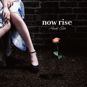 now rise