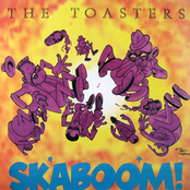 The Toasters: Skaboom!