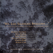 "We, Like Salangan Swallows..." : A Choral Gallery Of Morton Feldman And Contemporaries